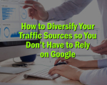 Cách nhận lưu lượng truy cập không phải là từ Google